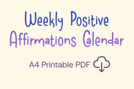 Weekly positive affirmations calendar